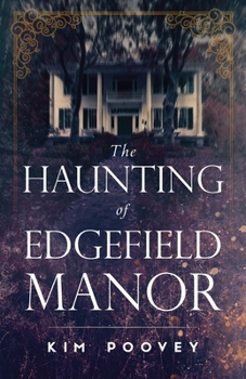Paperback The Haunting of Edgefield Manor Book