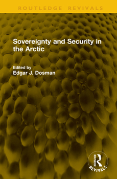 Hardcover Sovereignty and Security in the Arctic Book