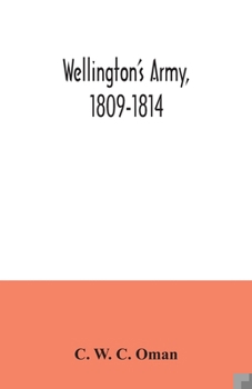 Paperback Wellington's army, 1809-1814 Book