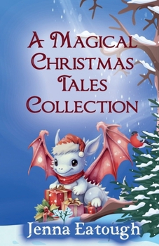 Paperback A Magical Christmas Tales Collection Book