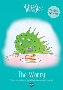 The Worry Workbook (Wise for My Size)