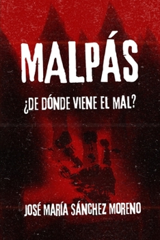 Paperback Malpás: ¿de dónde viene el mal? [Spanish] Book