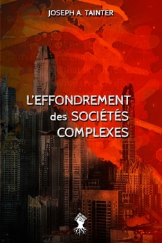 Paperback L'effondrement des sociétés complexes: Nouvelle édition [French] Book