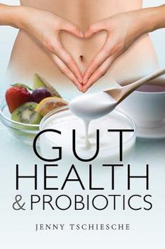 Paperback Gut Health and Probiotics Book