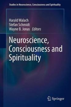 Paperback Neuroscience, Consciousness and Spirituality Book