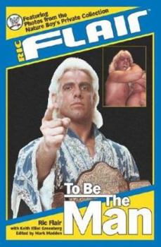 Hardcover Ric Flair: To Be the Man Book