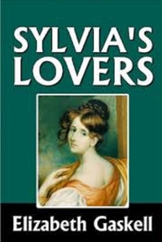 Paperback Sylvia's Lovers Illustrated Book
