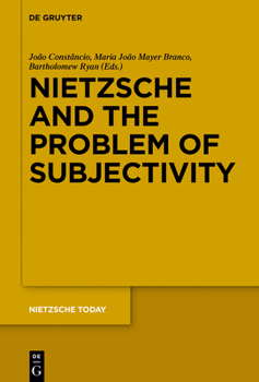 Hardcover Nietzsche and the Problem of Subjectivity Book