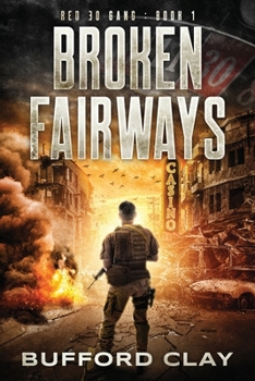 Paperback Broken Fairways: Red 30 Gang Book