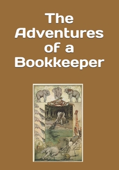 Paperback The Adventures of a Bookkeeper: An extra-large print senior reader classic short story - plus coloring pages [Large Print] Book