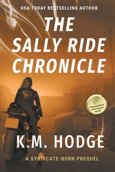Paperback The Sally Ride Chronicle: A Gripping Crime Thriller Book
