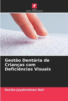 Paperback Gestão Dentária de Crianças com Deficiências Visuais [Portuguese] Book