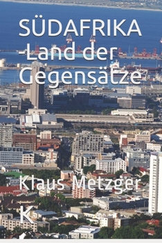 Paperback Südafrika - Land Der Gegensätze [German] Book