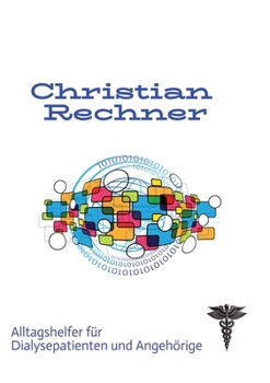 Paperback Dialsye ist auch nur ein Termin: Alltagshelfer für Dialsyepatienten und Angehörige [German] Book