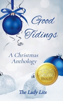 Paperback Good Tidings - A Christmas Anthology Book