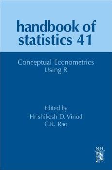 Hardcover Conceptual Econometrics Using R: Volume 41 Book