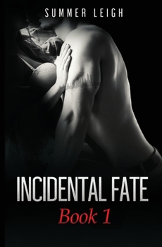 Paperback Incidental Fate Book 1 Book