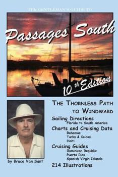 Paperback The Gentleman's Guide to Passages South: The Thornless Path to Windward Book