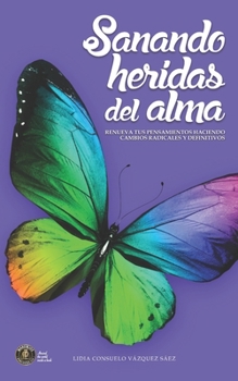 Paperback Sanando Heridas del Alma [Spanish] Book