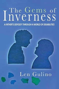 Paperback The Gems of Inverness: A Father's Odyssey Through a World of Disabilities Book