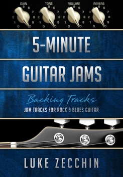 Paperback 5-Minute Guitar Jams: Jam Tracks for Rock & Blues Guitar (Book + Online Bonus) Book