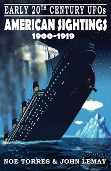 Paperback Early 20th Century UFOs: American Sightings (1900-1919) Book
