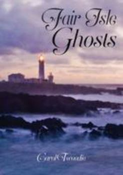 Fair Isle Ghosts
