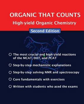 Organic That Counts: High-Yield Organic Chemistry