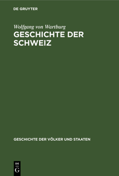 Hardcover Geschichte Der Schweiz [German] Book