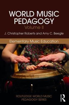 Paperback World Music Pedagogy, Volume II: Elementary Music Education Book