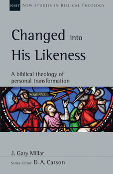 Paperback Changed Into His Likeness: A Biblical Theology of Personal Transformation Volume 55 Book