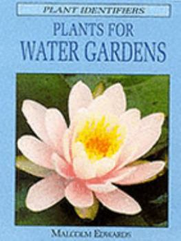 Hardcover Water Gardens (Mini Plant Identifiers) Book