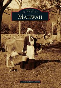 Mahwah (Images of America: New Jersey) - Book  of the Images of America: New Jersey