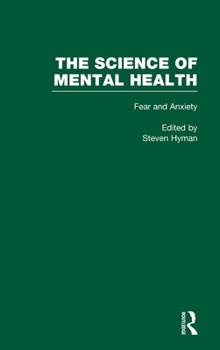 Hardcover Fear and Anxiety: The Science of Mental Health Book