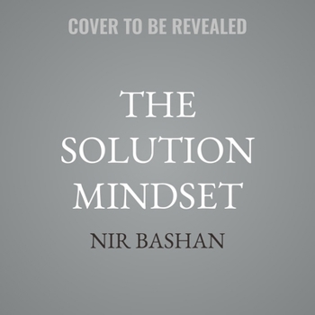 MP3 CD The Solution Mindset: Mastering the Art of Problem Solving Book