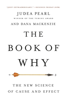 Paperback The Book of Why: The New Science of Cause and Effect Book