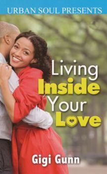 Mass Market Paperback Living Inside Your Love (Urban Soul Presents) Book