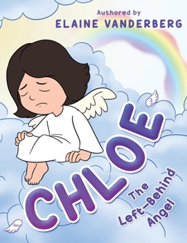Paperback Chloe: The Left-Behind Angel Book