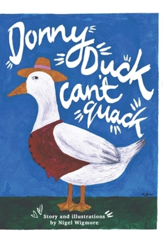 Paperback Donny Duck Can't Quack Book