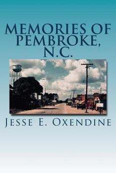 Paperback Memories of Pembroke, N.C. Book