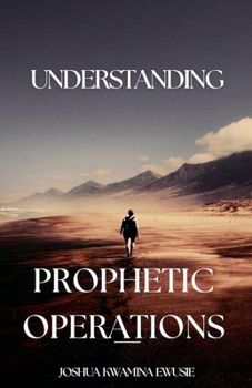 Paperback Understanding Prophetic Operations Book