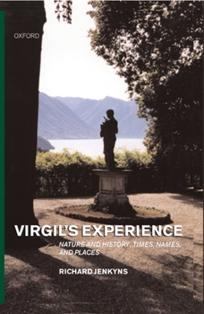 Hardcover Virgil's Experience ' Nature and History; Times, Names, and Places ' Book