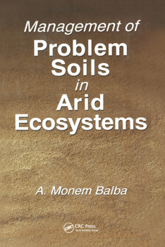 Paperback Management of Problem Soils in Arid Ecosystems Book