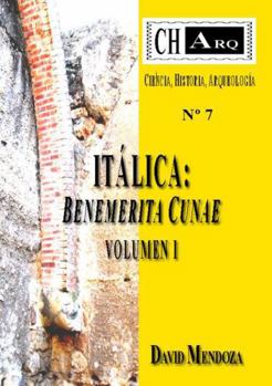 Paperback Charq 7: Italica Benemerita Cunae, Volumen I [Spanish] Book