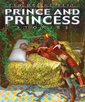 Paperback Ten of the Best Prince and Princess Stories Book