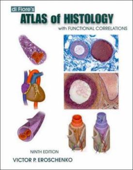 Paperback Di Fiore's Atlas of Histology With Functional Correlations Book