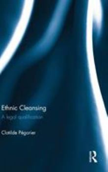 Hardcover Ethnic Cleansing: A Legal Qualification Book