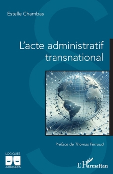 Paperback L'acte administratif transnational [French] Book