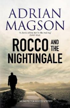 Paperback Rocco and the Nightingale (Inspector Lucas Rocco) Book