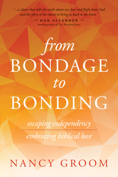 Paperback From Bondage to Bonding Book